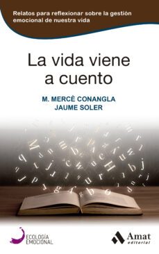 la vida viene a cuento (ebook)-jaume soler-jaume soler-9788419341464