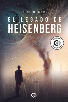 el legado de heisenberg (ebook)-eric brosa-9788419361264