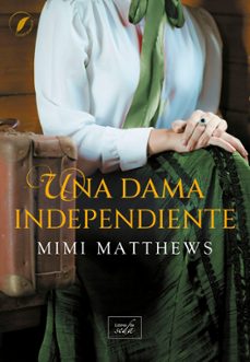 una dama independiente (ebook)-mimi matthews-9788419386564