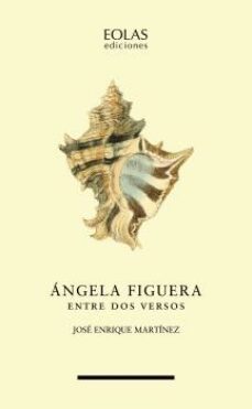 angela figuera: entre dos versos-9788419453464