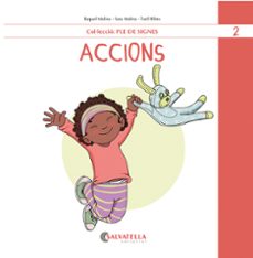 ple de signes 2: accions-raquel molina gallart-sara molina gallart-9788419565464
