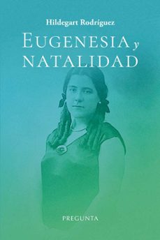 eugenesia y natalidad-hildegart rodriguez-9788419766564