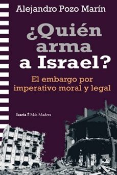 ¿quien arma a israel?-9788419778864