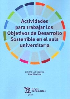 actividades para trabajar los objetivos de desarrollo sostenible en el aula universitaria-cristina lull noguera-9788419825964