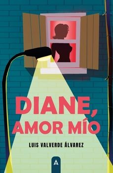 diane, amor mío-luis valverde alvarez-9788419864864
