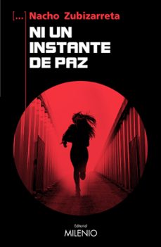ni un instante de paz-nacho zubizarreta cordoba-9788419884664