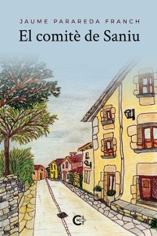 el comite de saniu-jaume parareda franch-9788419906564