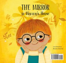the mirror in mommy's house/ the mirror in daddy's house (ebook)-luis amavisca-9788419974464