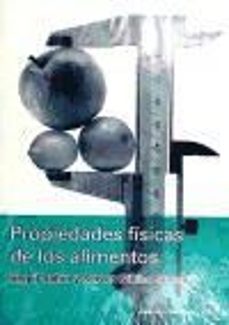 propiedades fisicas de los alimentos-serpil sahin-servert gulum sumnu-9788420011264
