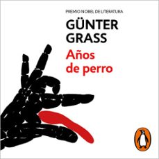 años de perro (trilogía de danzig 3) (audiolibro)-gunter grass-9788420475264