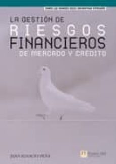 la gestion de riesgos financieros de mercado y credito-9788420537764