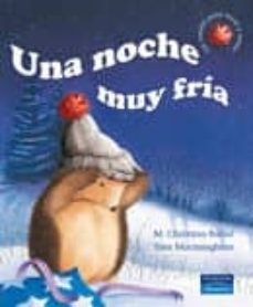 una noche muy fria-m. christina butler-tina macnaughton-9788420552064