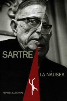 LA NAUSEA, JEAN PAUL SARTRE, Alianza Editorial