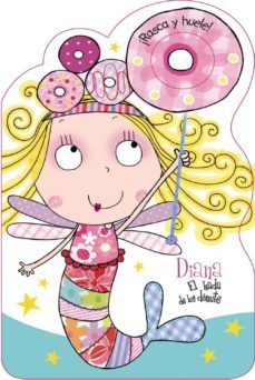 diana, el hada de los donuts. ¡rasca y huele!-9788421677964