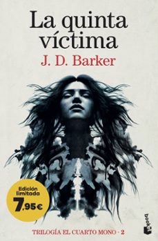 la quinta víctima (trilogía el cuarto mono 2)-j.d. barker-9788423365364