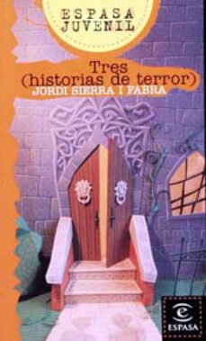 tres (historias de terror)-jordi sierra i fabra-9788423970964