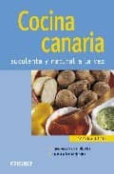 cocina canaria: suculenta y natural a la vez (nueva cocina facil)-9788424117764