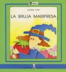 la bruja marifresa-gloria fort mir-9788424600464