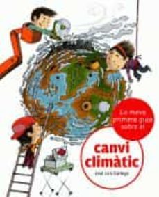 la meva primera guia sobre el canvi climatic-9788424628864