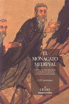 el monacato medieval: formas de vida religiosa en europa occident al durante la edad media-c. h. lawrence-9788424919764