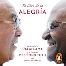 el libro de la alegria (audiolibro)-dalai lama-desmond tutu-douglas abrams-9788425357664