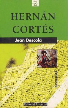 hernan cortes-jean descola-9788426115164