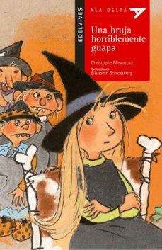 una bruja horriblemente guapa-christophe miraucort-9788426348364