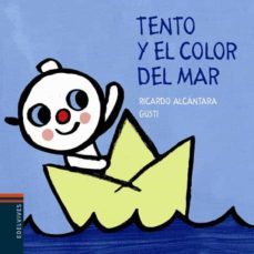 tento y el color del mar-ricardo alcantara-9788426376664