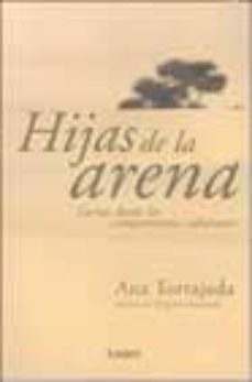 hijas de la arena: cartas desde los campamentos saharahuis-ana tortajada-9788426480064