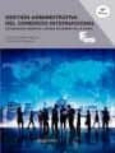 gestion administrativa del comercio internacional 4º edicion-9788426724564