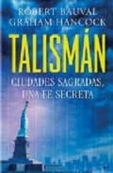 talisman: ciudades sagradas, una fe secreta.-9788427034464