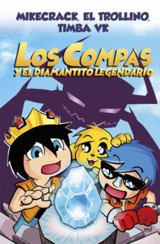 compas 1. los compas y el diamantito legendario (nueva presentación) (ebook)-9788427045064