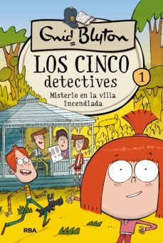 los cinco detectives 1 - misterio en la villa incendiada (ebook)-enid blyton-9788427211964