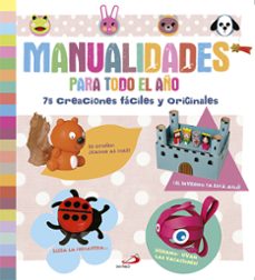 manualidades para todo el año: 75 creaciones faciles y originales-9788428545464