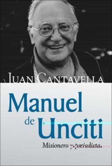manuel de unciti: misionero y periodista-9788428557764