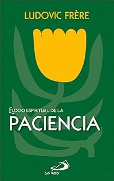 elogio espiritual de la paciencia-9788428571364
