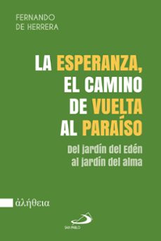 la esperanza, el camino de vuelta al paraiso-fernando de herrera-9788428575164