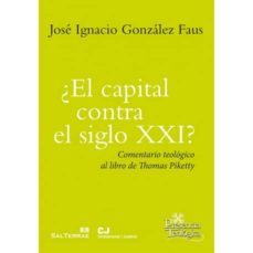 ¿el capital contra el siglo xxi?-jose ignacio gonzalez faus-9788429324464