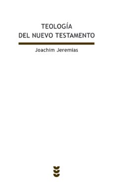 teologia del nuevo testamento. la predicacion de jesus-9788430105564