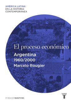 el proceso economico. argentina (1960-2000) (ebook)-9788430609864