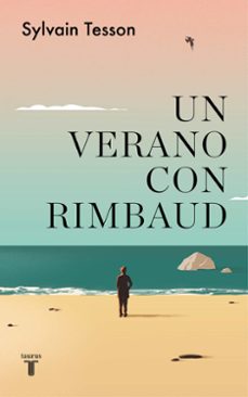 un verano con rimbaud-sylvain tesson-9788430625864