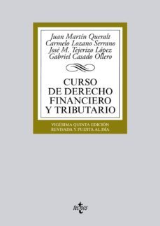 curso de derecho financiero y tributario (25ª ed.)-juan martin queralt-9788430963164