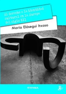 el derecho a la identidad cultural en la europa del siglo xxi-9788431328764