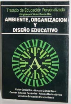 ambiente, organizacion y diseño educativo-9788432128264