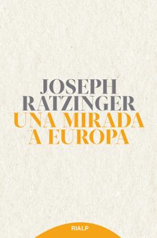 una mirada a europa-joseph benedicto xvi ratzinger-9788432154164