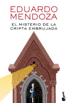 el misterio de la cripta embrujada-eduardo mendoza-9788432225864