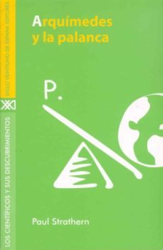 arquimedes y la palanca-paul strathern-9788432310164