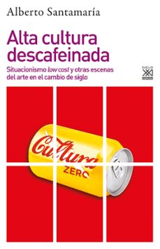 alta cultura descafeinada (ebook)-alberto santamaria-9788432319464