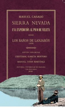 sierra nevada: una expedicion al pico de veleta desde los baños de lanjaron-9788433860064