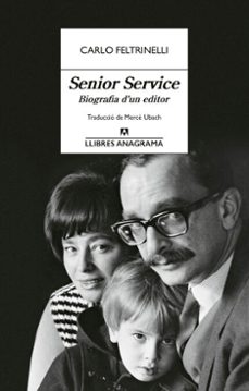senior service (ebook)-carlo feltrinelli-9788433946164